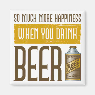 When you drink Beer Magnet