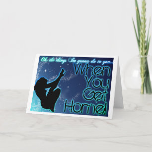 When You Get Home Card