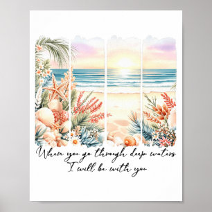 When You Go Through Deep Waters Ill Be With-you Ch Poster