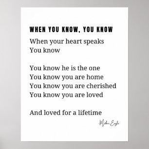 When you know, your heart speaks love poem poster