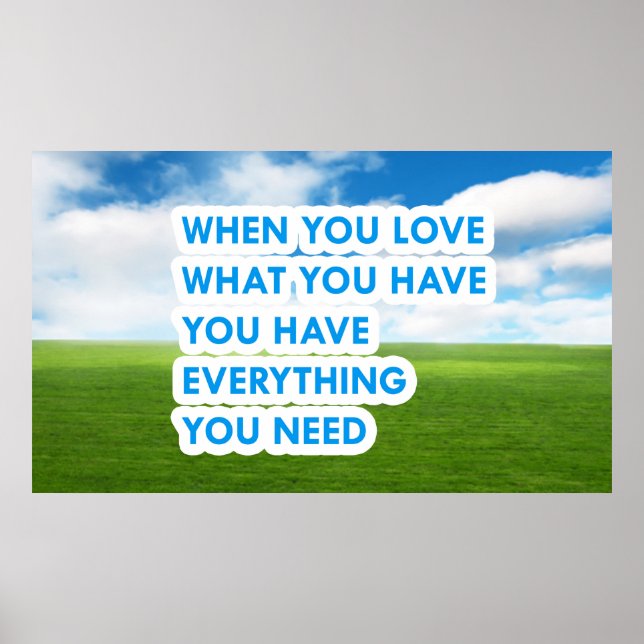 When you love what you have  poster (Front)