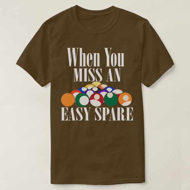 When You Miss An Easy Spare Bowling T-Shirt (Design Front)