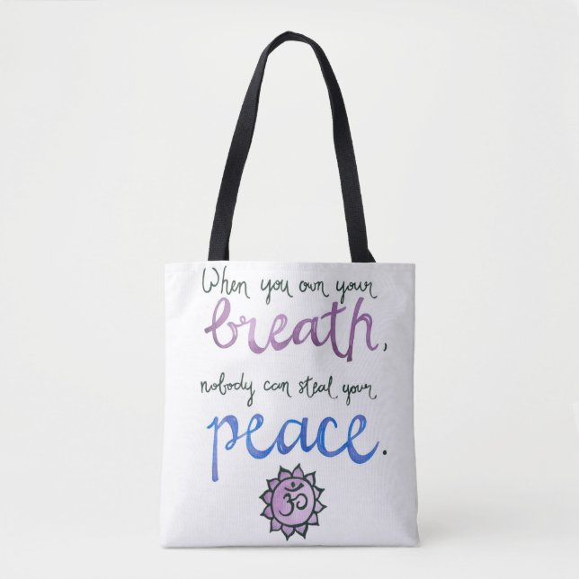 When You Own Your Breath... Yoga Bag (Front)