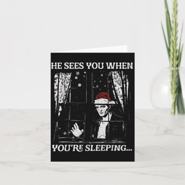 When You're Sleeng Christmas Santa He Sees You  Card (Front)