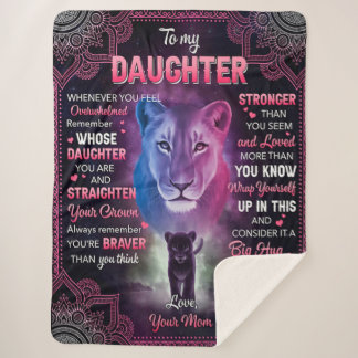 Whenever U Feel Overwhelmed Lion Mum To Daughter Sherpa Blanket