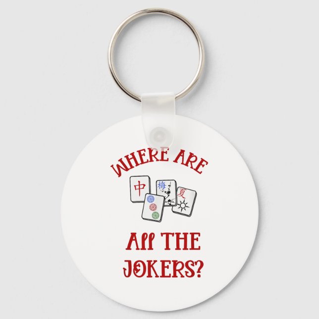 Where Are All The Jokers Funny Mahjong  Key Ring (Front)