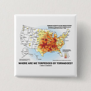 Where Are We Torpedoed By Tornadoes? 15 Cm Square Badge