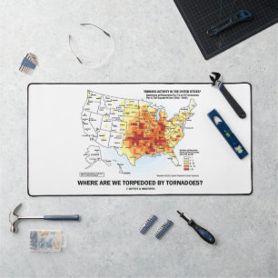Where Are We Torpedoed By Tornadoes? Desk Mat