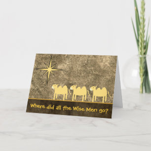 "Where did all the wise men go?" Christmas Card
