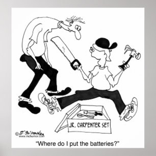 Where Do I Put The Batteries? Poster