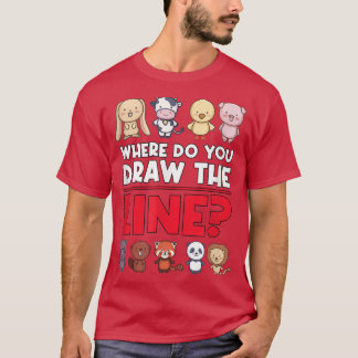 Where Do You Draw The Line Vegetable Vegetarian Fu T-Shirt
