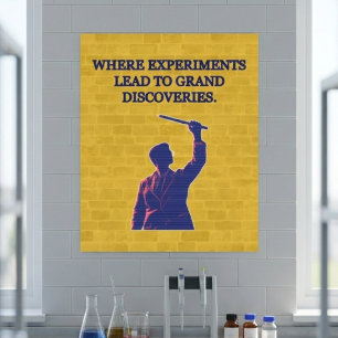 Where Experiments Lead To Grand Discoveries Lab Poster