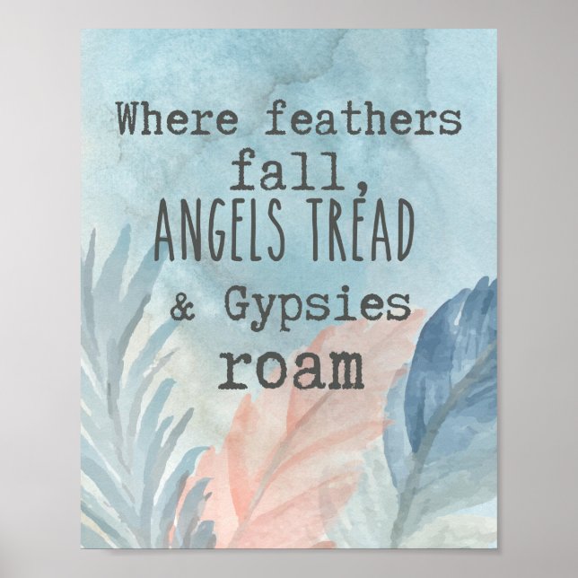 Where Feathers Fall Gypsies Roam Poster (Front)