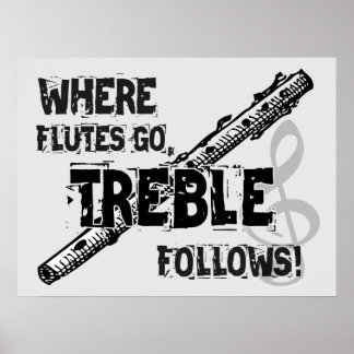 Where Flutes Go, Treble Follows! Poster