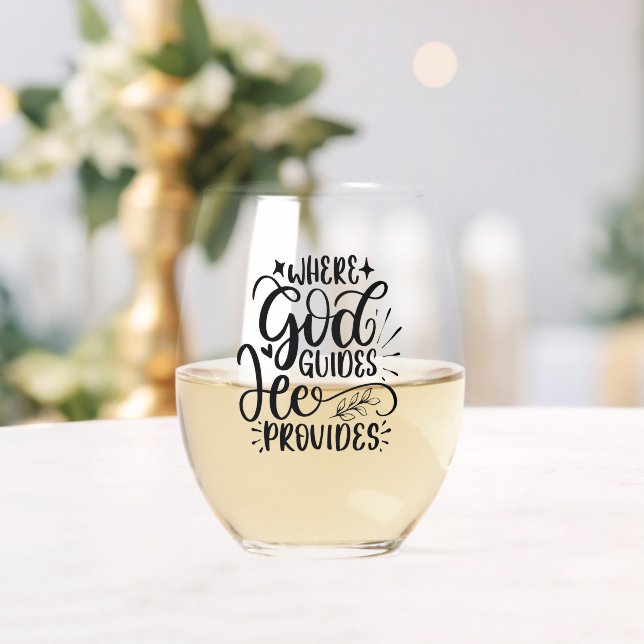 Where God Guides He Provides Scripture Stemless Wine Glass (Insitu (Wedding))