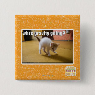 Where gravity going? 15 cm square badge