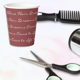 Where Hair Dreams Come to Life Your Hair Salon Paper Cups