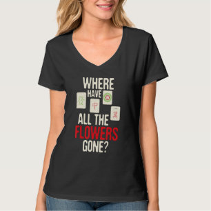 Where Have All The Flowers Gone - Mahjong Player G T-Shirt