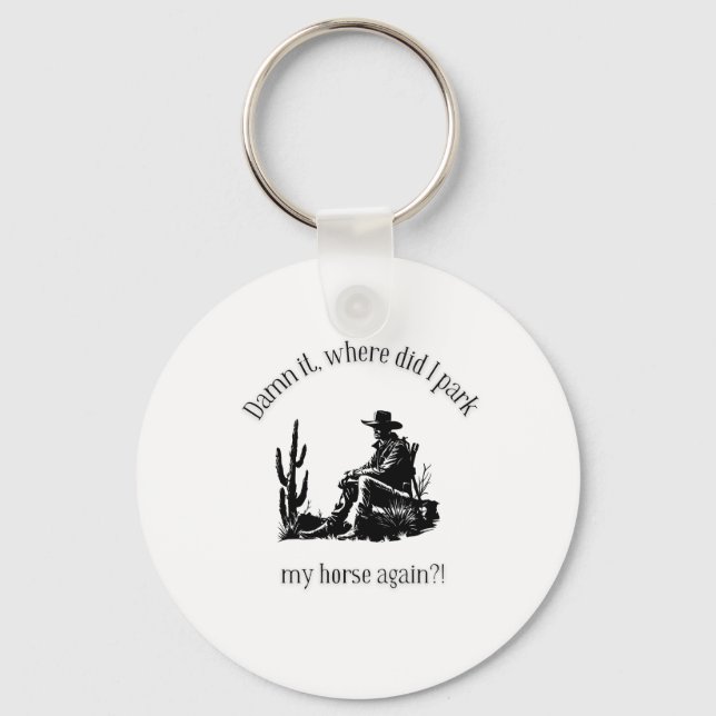 Where I park my horse? Key Ring (Front)