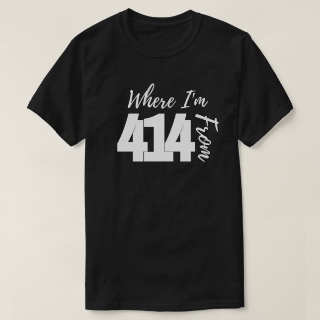 Where I'm From T-Shirt (Design Front)