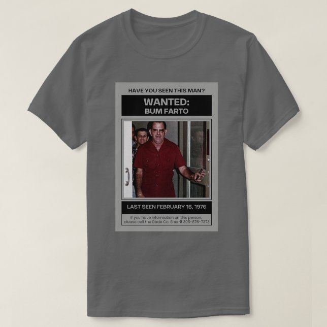 Where is Bum Farto TShirt (Design Front)