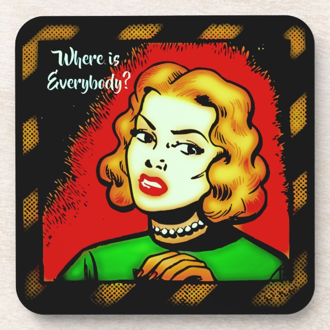 Where Is Everybody ? Retro Comic Coaster (Front)