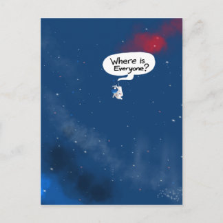 Where is Everyone? Postcard