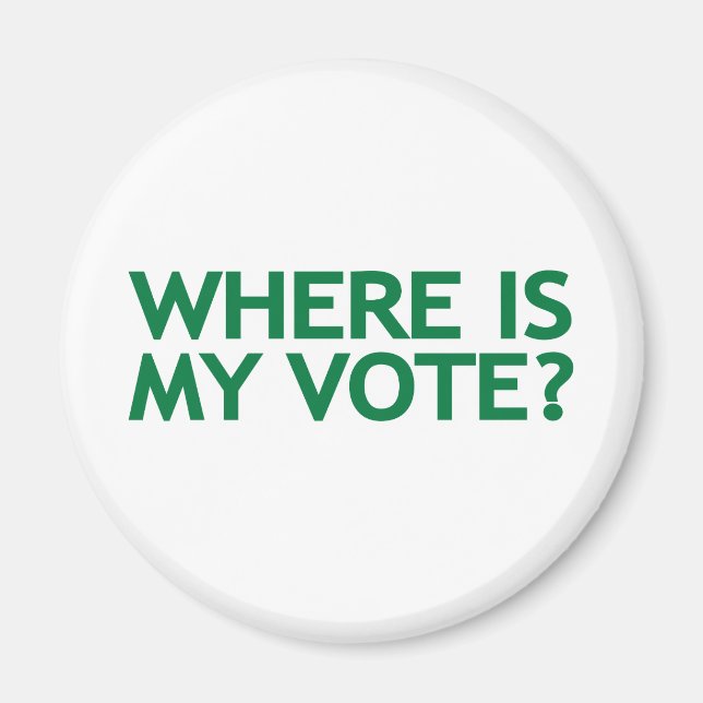 where is my vote (Iran Election) Magnet (Front)
