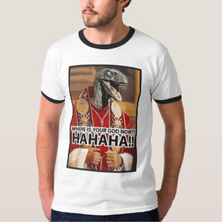 Where is your god now? (Raptor) T-Shirt