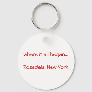 where it all began...Rosedale, New York keyring