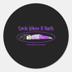 Where It Hurt Fibromyalgia Awareness Classic Round Sticker