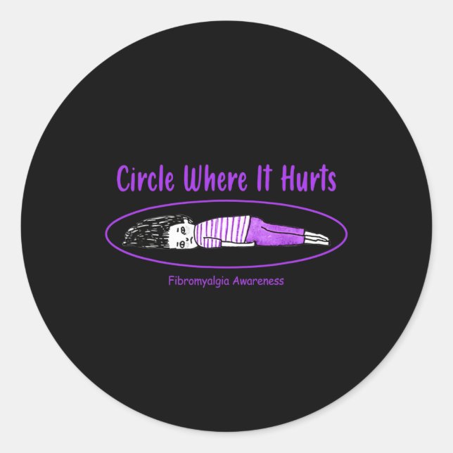 Where It Hurt Fibromyalgia Awareness  Classic Round Sticker (Front)