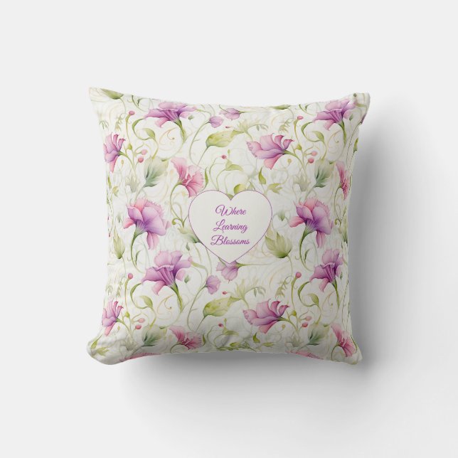 Where Learning Blossoms Cushion (Front)