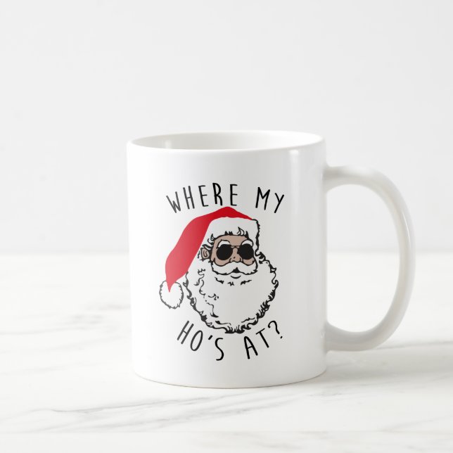 Where My Ho's At? Coffee Mug (Right)