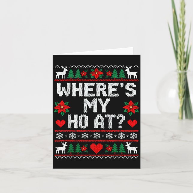 Where My Ho's At Ho Matching Couple Christmas Ugly Card (Front)