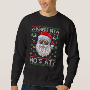 Where My Hos At Ugly Christmas Sweater Style