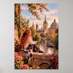 Where Old Stones Meet New Dreams Oxford England Poster