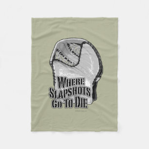 Where Slapshots Go To Die (Hockey) Fleece Blanket