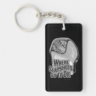 Where Slapshots Go To Die (Hockey) Key Ring