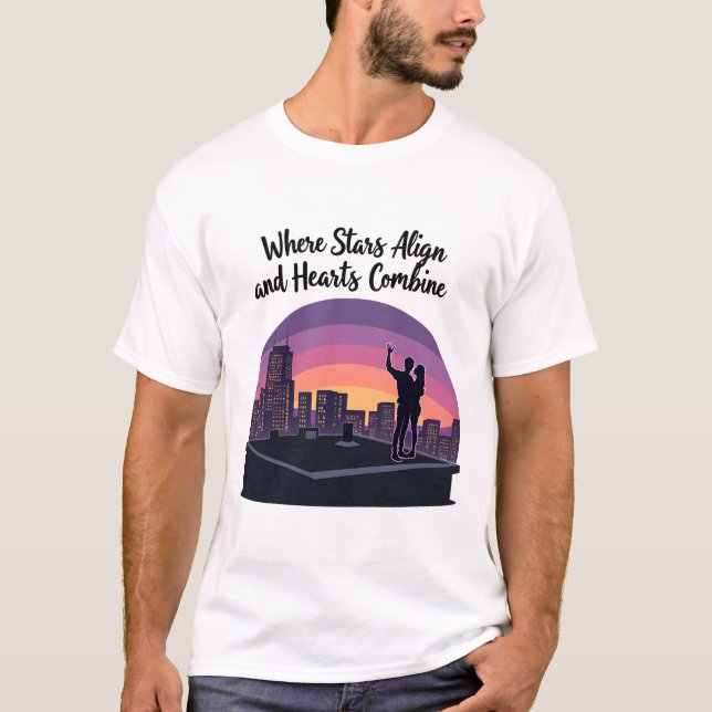 Where Stars Align - Big City Romantic Skyline T-Shirt (Front)
