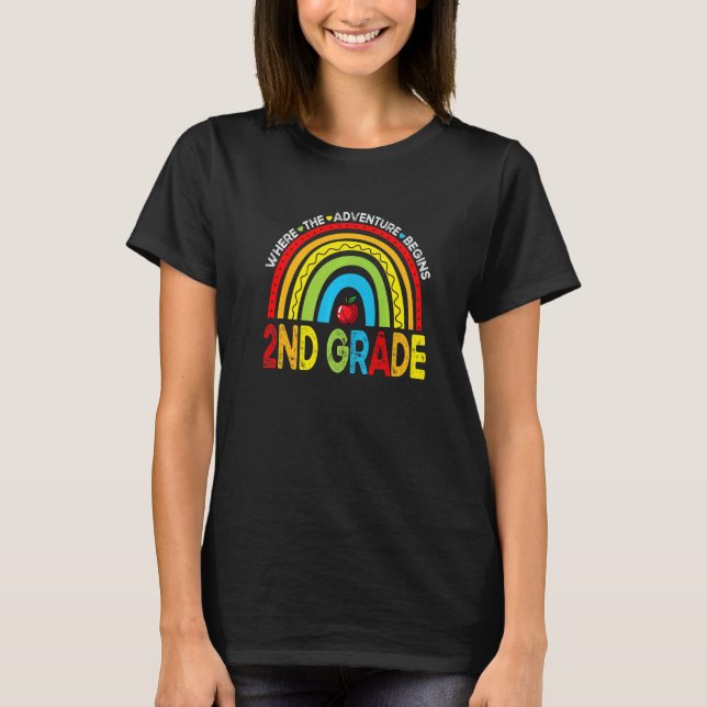 Where The Adventure Begins 2nd Grade Rainbow First T-Shirt (Front)