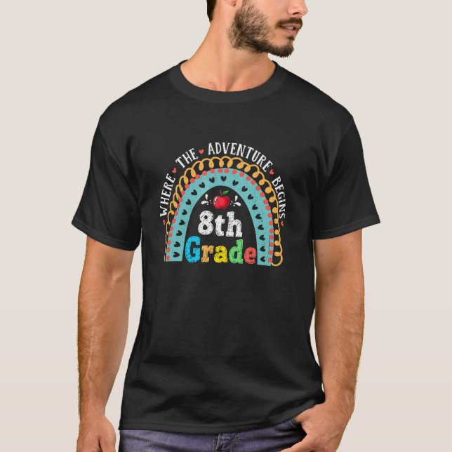 Where The Adventure Begins 8th Grade Rainbow First T-Shirt (Front)