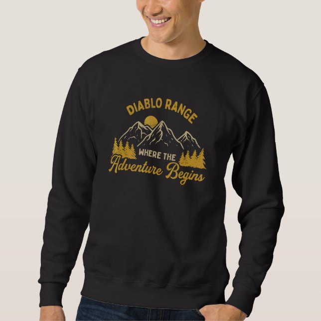 Where The Adventure Begins Diablo Range Hiking Cal Sweatshirt (Front)