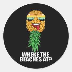 Where The Beaches At Swinger Vacation Upside Down  Classic Round Sticker