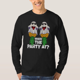 Where The Party At Halloween Ghost Pineapple Swing T-Shirt