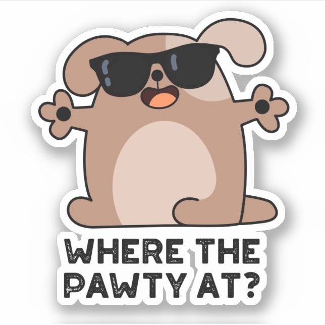 Where The Pawty At Funny Doggie Dog Pun  (Front)