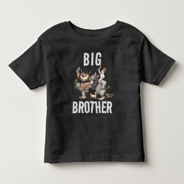 Where the Wild Things Are | Big Brother Toddler T-Shirt (Front)