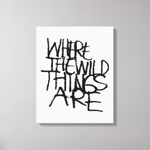 Where the Wild Things Are   Handwritten Canvas Print
