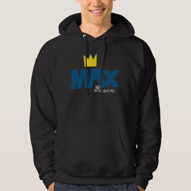 Where the Wild Things Are | Max and Crown Hoodie (Front)