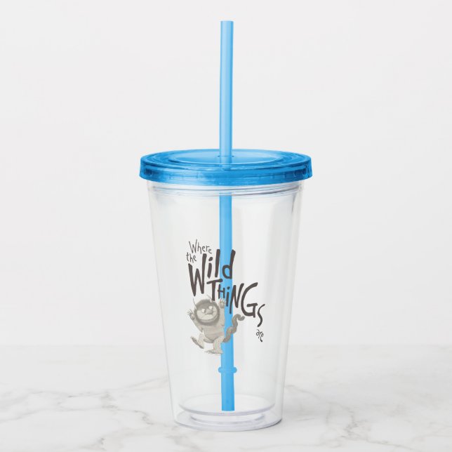 Where the Wild Things Are Quote Acrylic Tumbler (Front)
